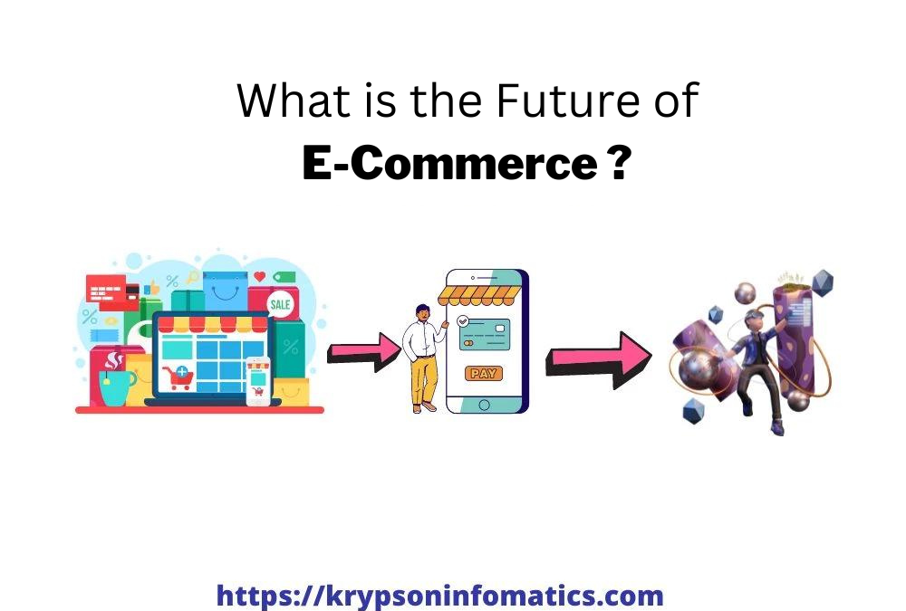 The Future of E-commerce- 2030